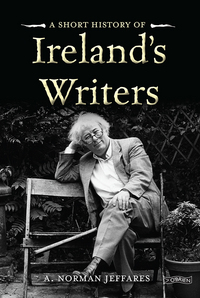 Book Cover for A Short History of Ireland's Writers by Prof A Norman Jeffares