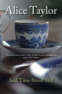 Book Cover for And Time Stood Still by Alice Taylor