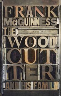 Book Cover for The Woodcutter and His Family by Frank McGuinness