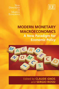 Book Cover for Modern Monetary Macroeconomics by Claude Gnos, Sergio Rossi