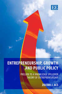 Book Cover for Entrepreneurship, Growth and Public Policy by Zoltán J Ács