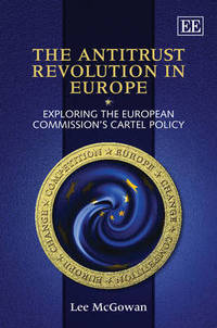 Book Cover for The Anti-Trust Revolution in Europe by Lee McGowan