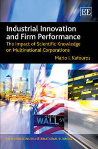 Book Cover for Industrial Innovation and Firm Performance by Mario I Kafouros