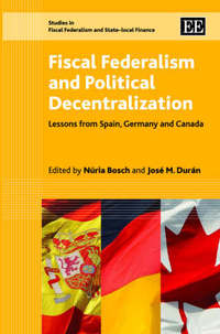 Book Cover for Fiscal Federalism and Political Decentralization by Núria Bosch, José María Durán
