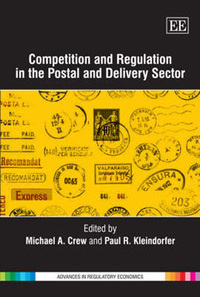 Book Cover for Competition and Regulation in the Postal and Delivery Sector by Michael A Crew