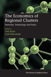 Book Cover for The Economics of Regional Clusters by Uwe Blien, Gunther Maier