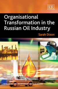 Book Cover for Organizational Transformation in the Russian Oil Industry by Sarah E A Dixon
