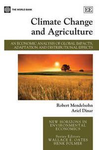 Book Cover for Climate Change and Agriculture by Robert O Mendelsohn, Ariel Dinar, World Bank