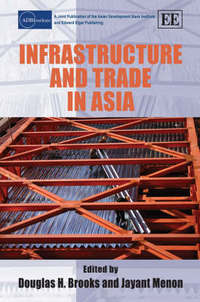 Book Cover for Infrastructure and Trade in Asia by Douglas H Brooks, Jayant Menon, Asian Development Bank Institute