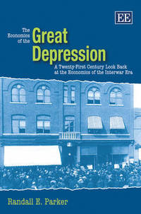 Book Cover for The Economics of the Great Depression by Randall E Parker