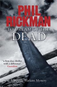 Book Cover for To Dream of the Dead by Philip Rickman
