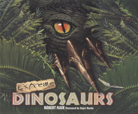 Book Cover for Extreme Dinosaurs by Robert Mash, Stuart Martin