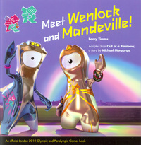 Book Cover for Meet Wenlock and Mandeville! by Barry Timms, Michael Morpurgo