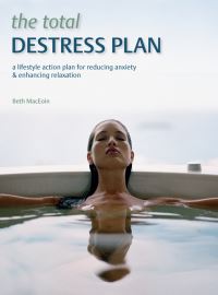 Book Cover for The Total Destress Plan by Beth MacEoin