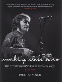 Book Cover for Working Class Hero by Paul Du Noyer