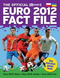 Book Cover for The Offical ITV Sport Euro 2012 Fact File by Nick Callow