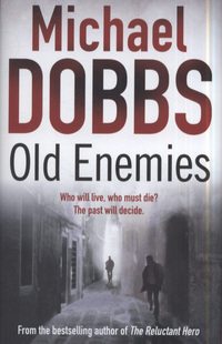 Book Cover for Old Enemies by Michael Dobbs