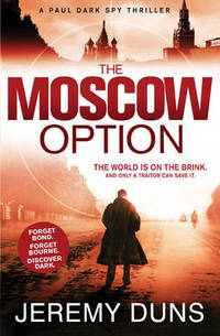 Book Cover for The Moscow Option by Jeremy Duns