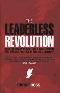 Book Cover for The Leaderless Revolution by Carne Ross
