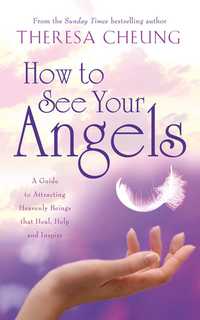 Book Cover for How to See Your Angels by Theresa FrancisCheung