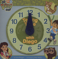 Book Cover for Telling Time With Diego by Lara Bergen, Alex Maher