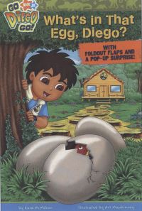 Book Cover for What's in That Egg, Diego? by Nickelodeon