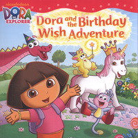 Book Cover for Dora and the Birthday Wish Adventure by Emily Sollinger, Rosemary Contreras, Robert Roper