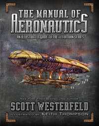 Book Cover for The Manual of Aeronautics by Scott Westerfeld, Keith Thompson