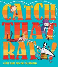 Book Cover for Catch That Rat! by Caryl Hart