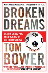 Book Cover for Broken Dreams by Tom Bower