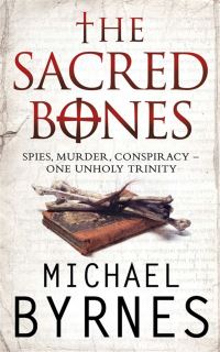 Book Cover for The Sacred Bones by Michael Byrnes