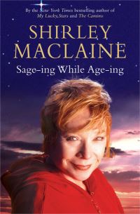 Book Cover for Sage-Ing While Age-Ing by Shirley MacLaine