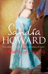 Book Cover for A Matter of Loyalty by Sandra Howard