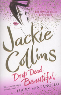 Book Cover for Drop Dead Beautiful by Jackie Collins