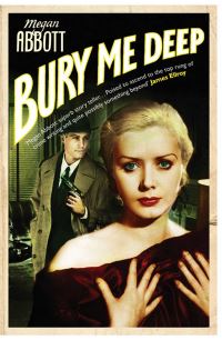 Book Cover for Bury Me Deep by Megan Abbott