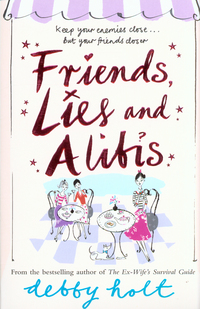 Book Cover for Friends, Lies and Alibis by Debby Holt