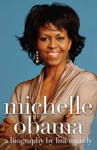 Book Cover for Michelle Obama by Liza Mundy
