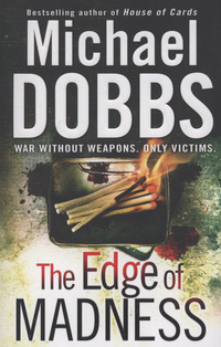 Book Cover for The Edge of Madness by Michael Dobbs