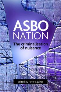 Book Cover for ASBO Nation by Peter Squires