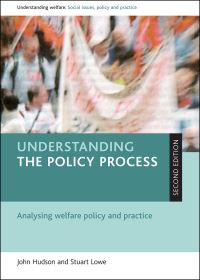 Book Cover for Understanding the Policy Process by John Hudson, Stuart Lowe, Social Policy Association Great Britain