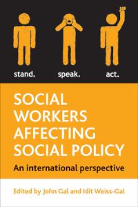 Book Cover for Social Workers Affecting Social Policy by John Gal, Idit Weiss