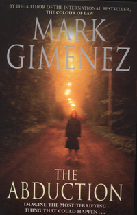 Book Cover for The Abduction by Mark Gimenez