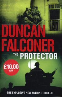 Book Cover for The Protector by Duncan Falconer