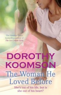 Book Cover for The Woman He Loved Before by Dorothy Koomson