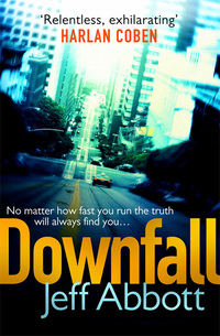 Book Cover for Downfall by Jeff Abbott