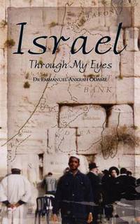 Book Cover for Israel Through My Eyes by Emmanuel Ankrah Odame
