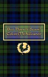 Book Cover for But Does It Scan? by Colin McAllister