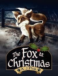 Book Cover for The Fox at Christmas by A J Pink