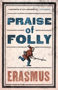 Book Cover for Praise of Folly by Desiderius Erasmus, Desiderius Erasmus