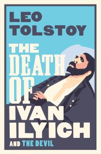 Book Cover for The Death of Ivan Ilyich by Leo Tolstoy, Leo Tolstoy